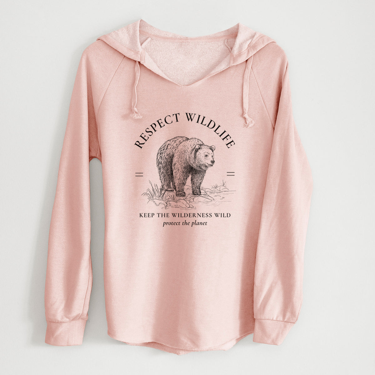 Respect Wildlife - Keep the Wilderness Wild - Cali Wave Hooded Sweatshirt