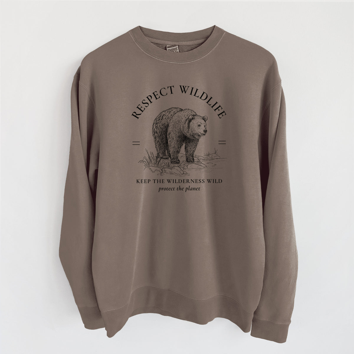 Respect Wildlife - Keep the Wilderness Wild - Unisex Pigment Dyed Crew Sweatshirt in Espresso Brown Color