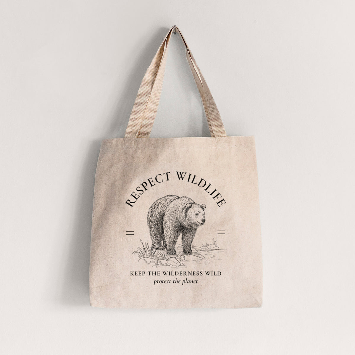 Respect Wildlife - Keep the Wilderness Wild - Tote Bag