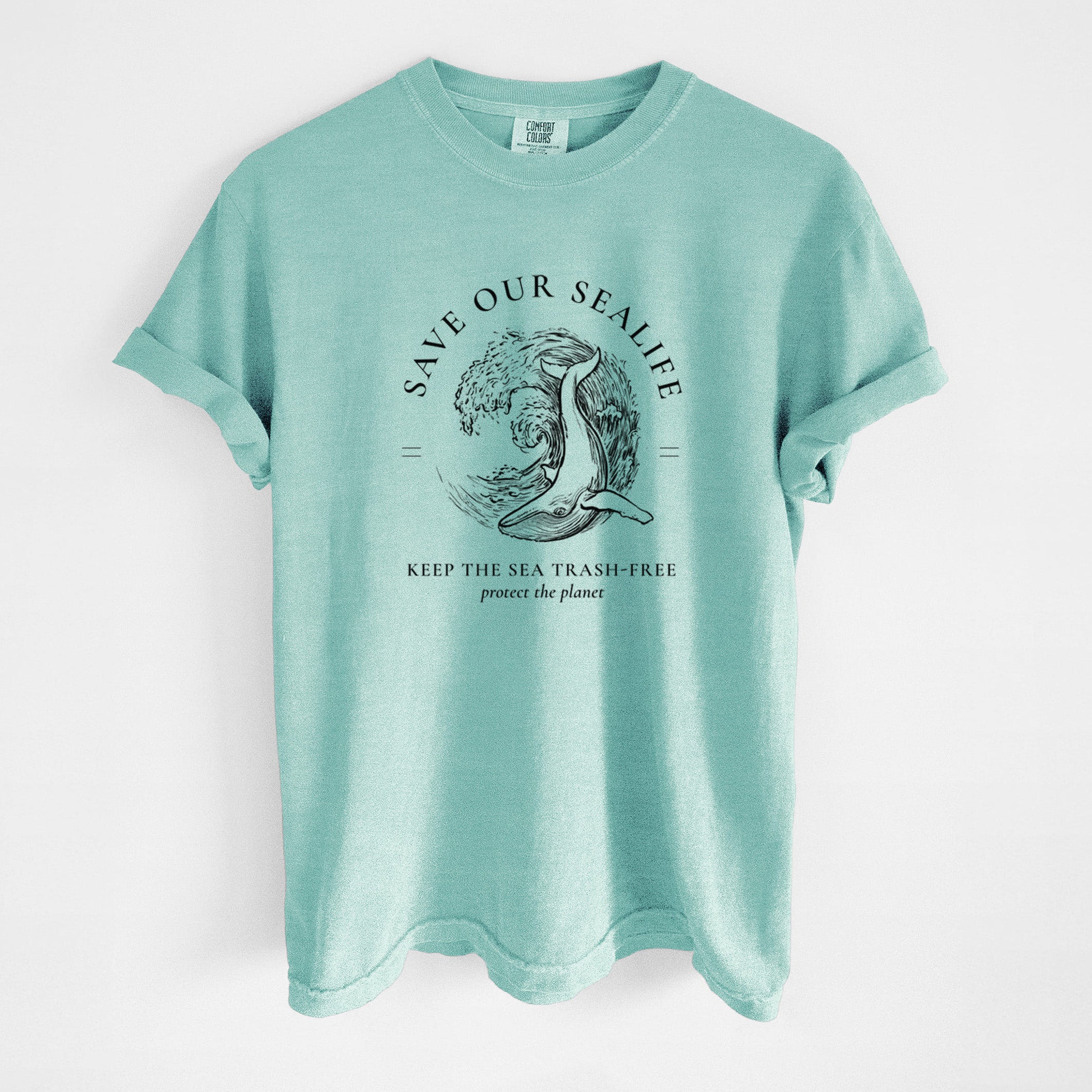 Save our Sealife - Keep the Sea Trash-Free - Unisex Comfort Colors Garment-Dyed Heavyweight T-shirt
