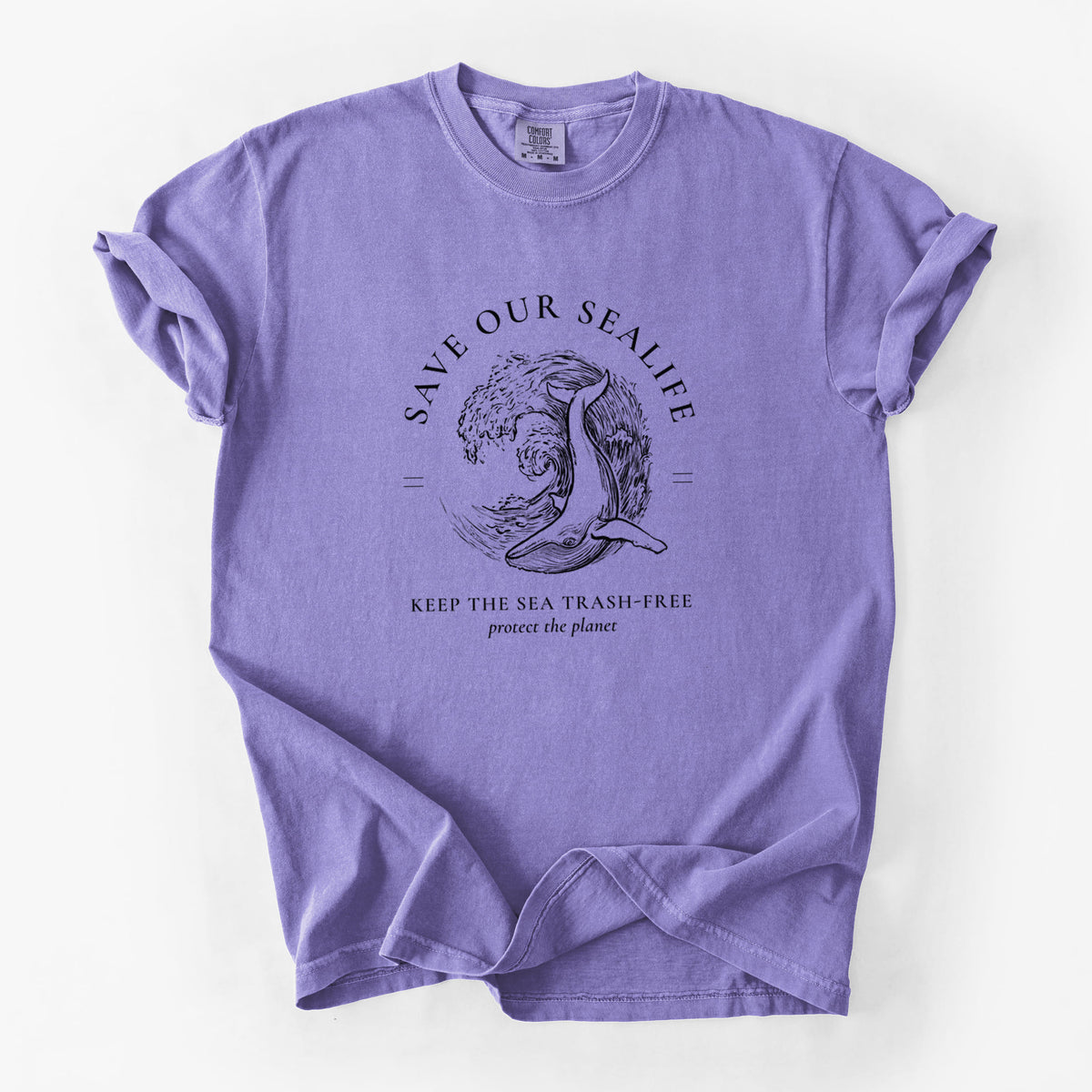 Save our Sealife - Keep the Sea Trash-Free - Unisex Comfort Colors Garment-Dyed Heavyweight T-shirt