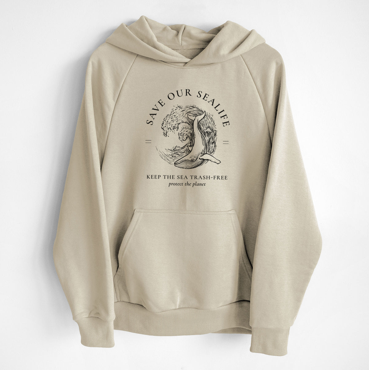 Save our Sealife - Keep the Sea Trash-Free - UltraLuxe Heavyweight French Terry Hoodie