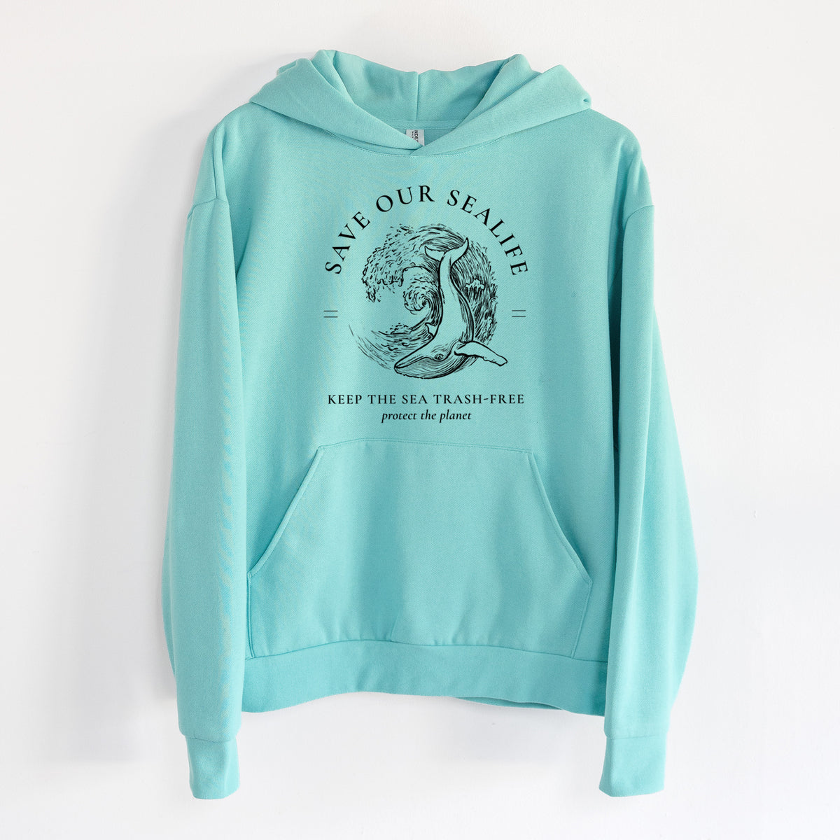 Save our Sealife - Keep the Sea Trash-Free - Statement Midweight Hoodie in Seafoam, hanging on a white wall, with a front kangaroo pocket and no drawcords.