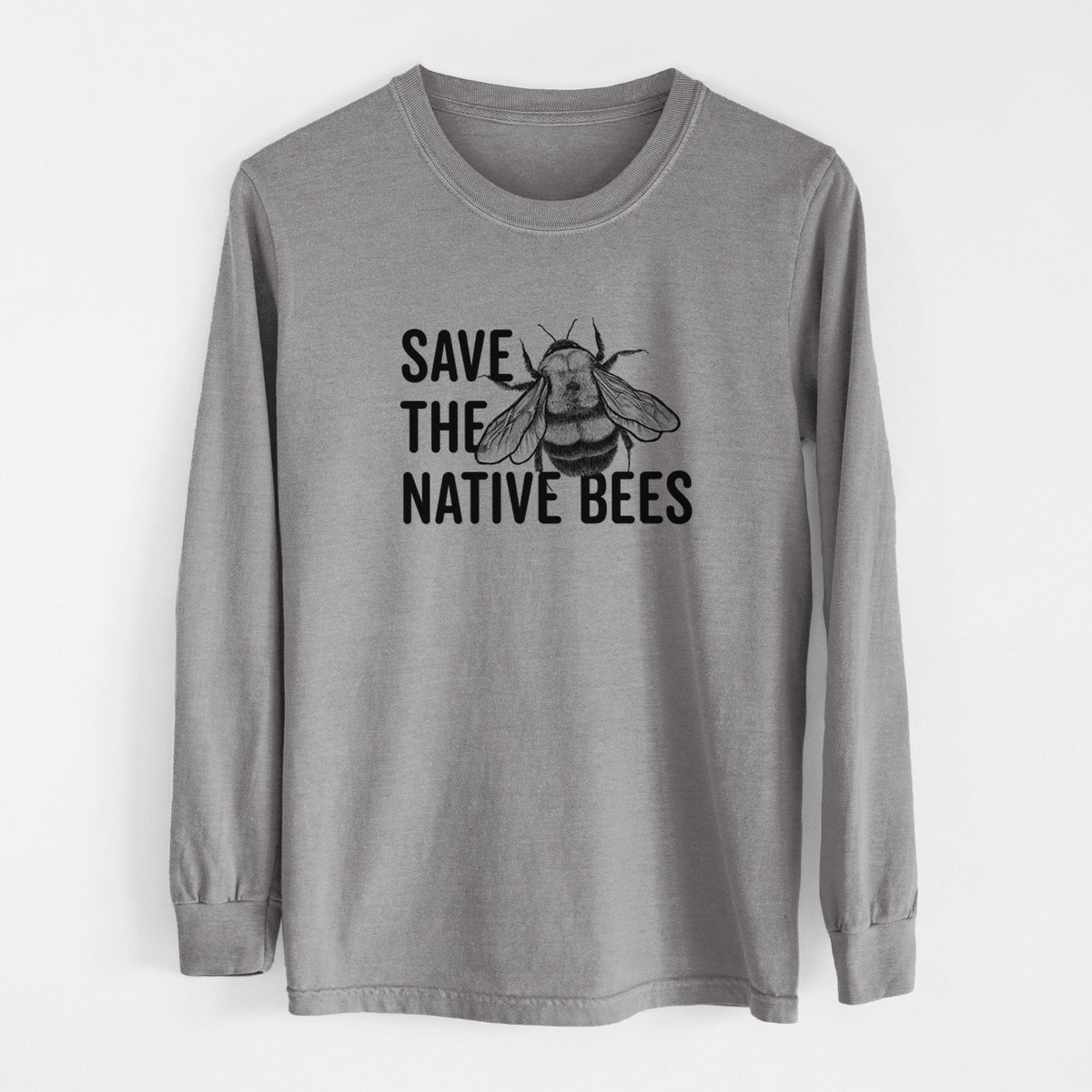 Save the Native Bees - Unisex Comfort Colors 100% Cotton Long Sleeve