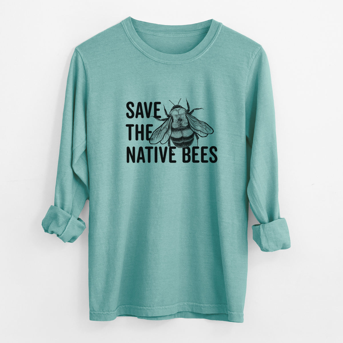 Save the Native Bees - Unisex Comfort Colors 100% Cotton Long Sleeve