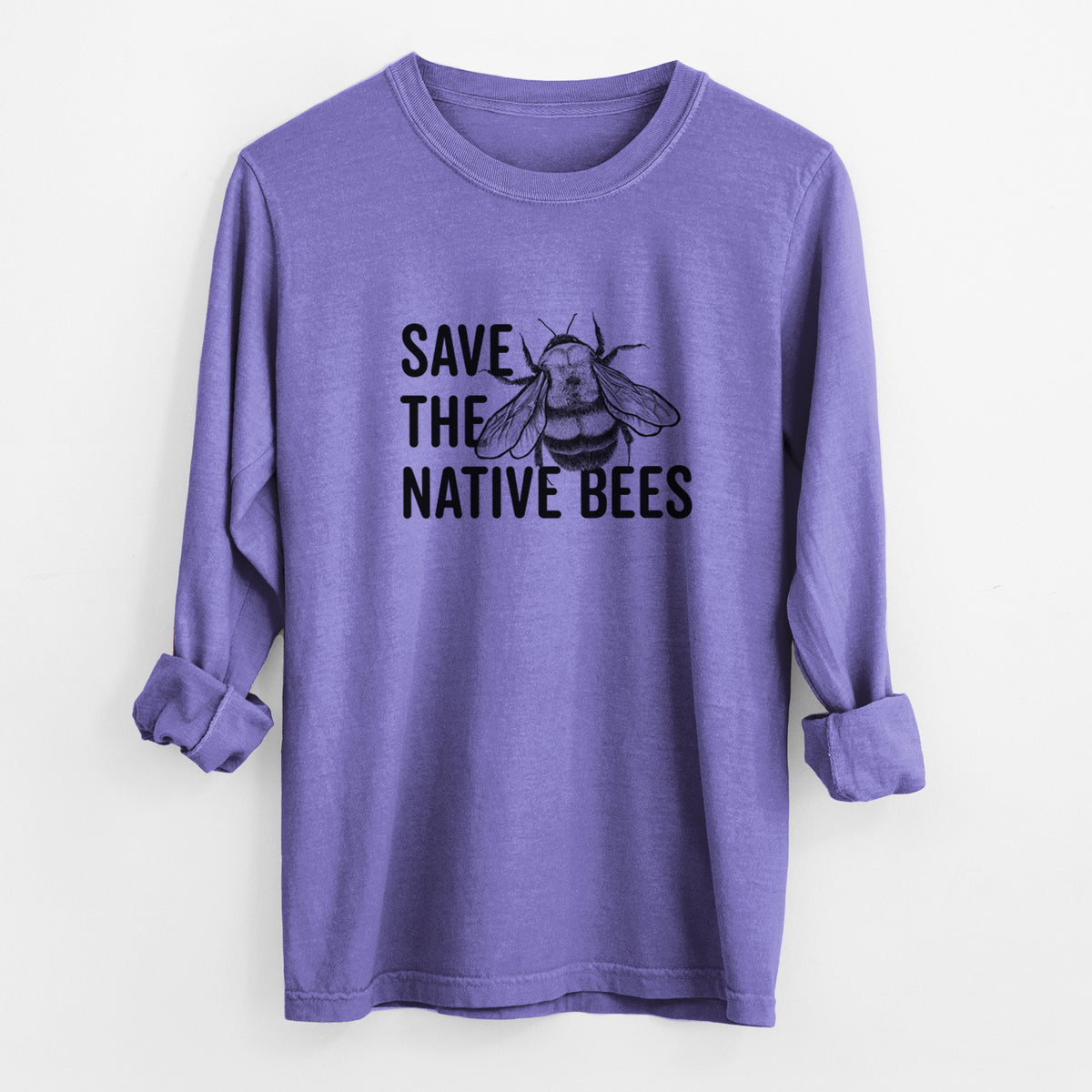 Save the Native Bees - Unisex Comfort Colors 100% Cotton Long Sleeve