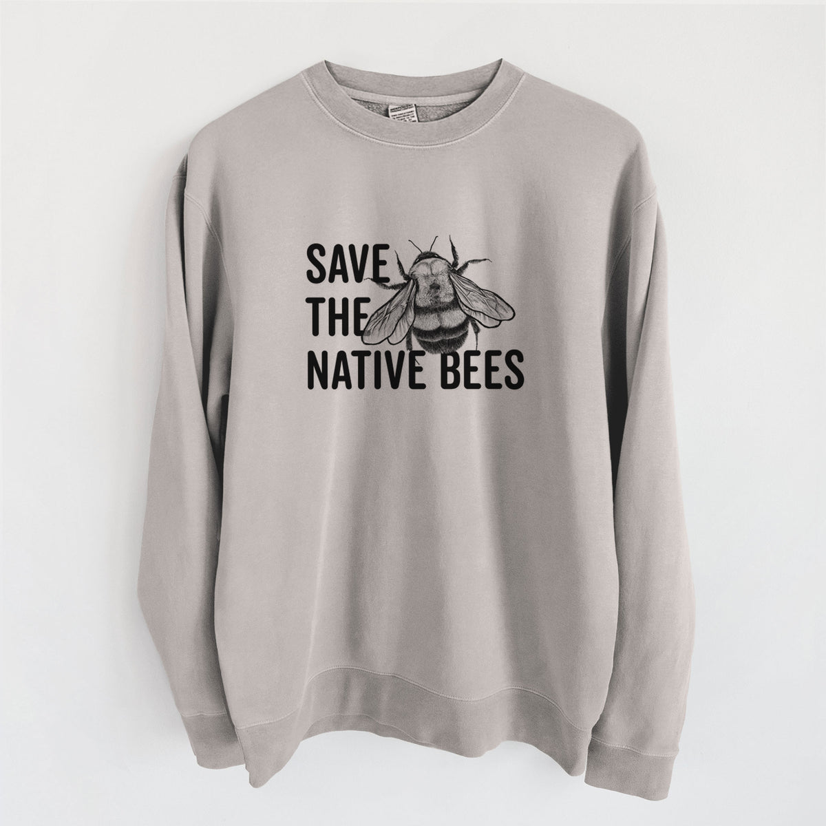Save the Native Bees - Unisex Pigment Dyed Crew Sweatshirt