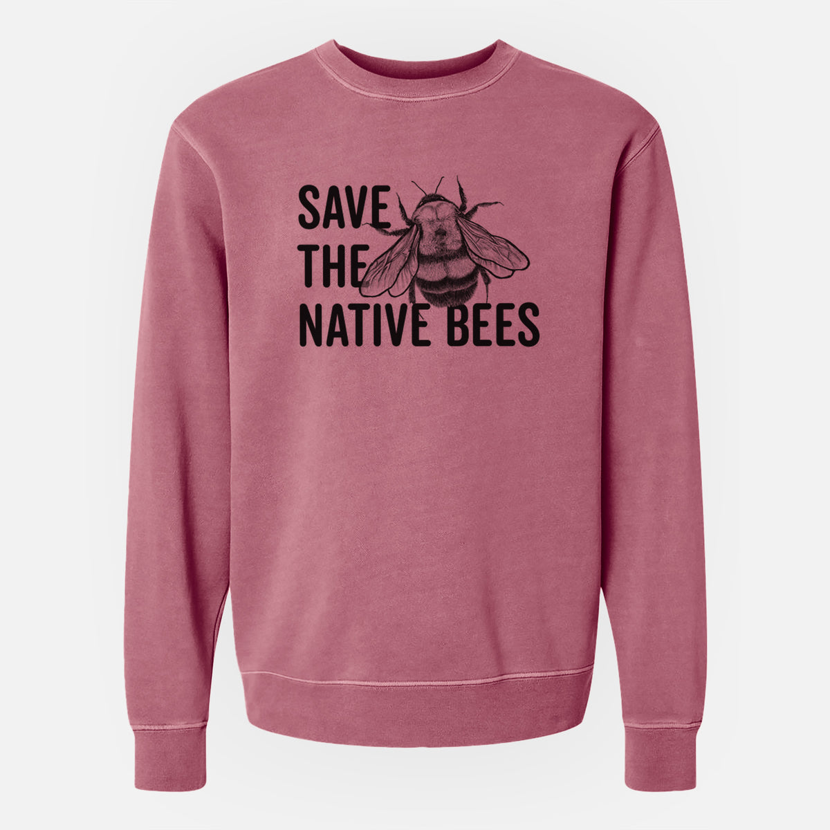 Save the Native Bees - Unisex Pigment Dyed Crew Sweatshirt