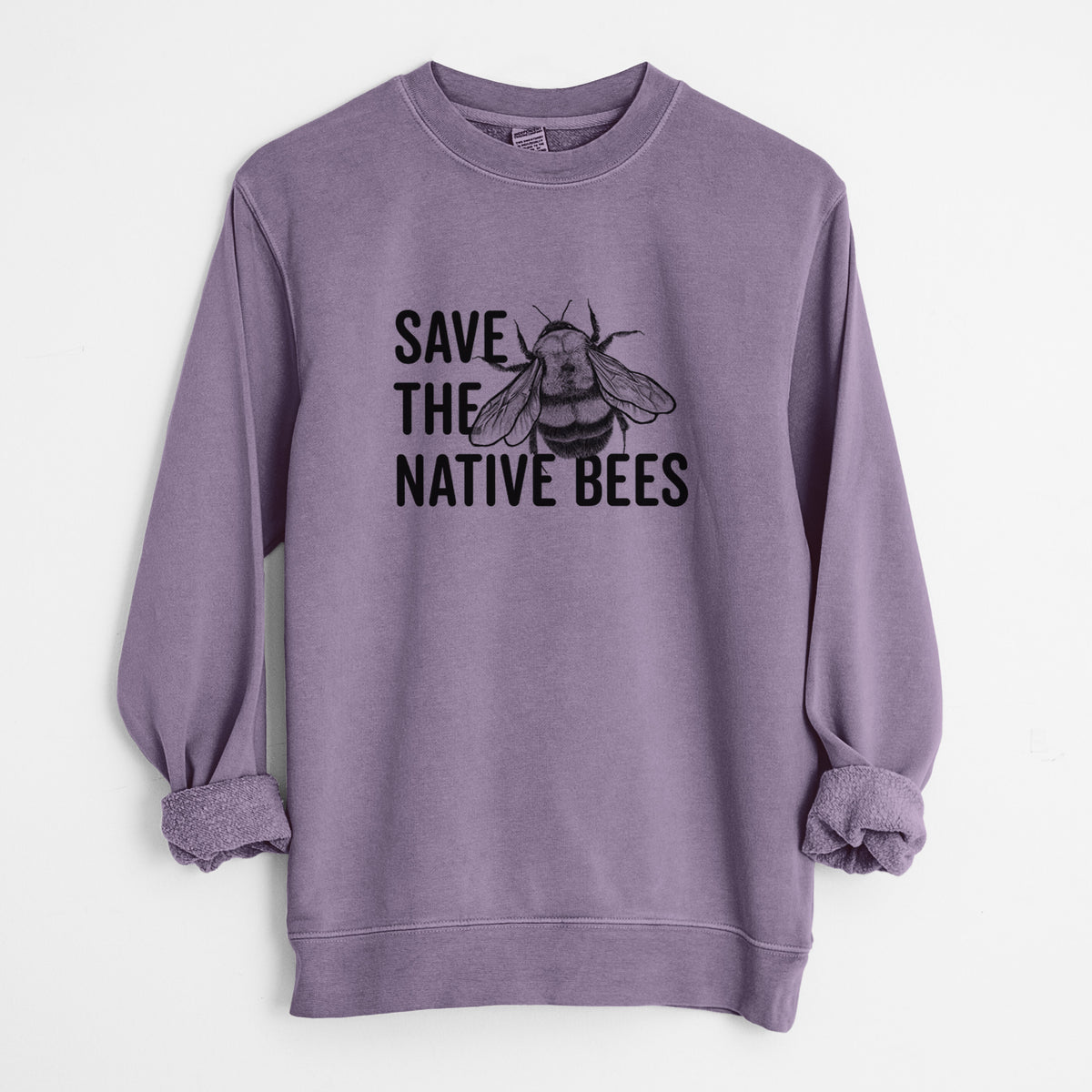 Save the Native Bees - Unisex Pigment Dyed Crew Sweatshirt