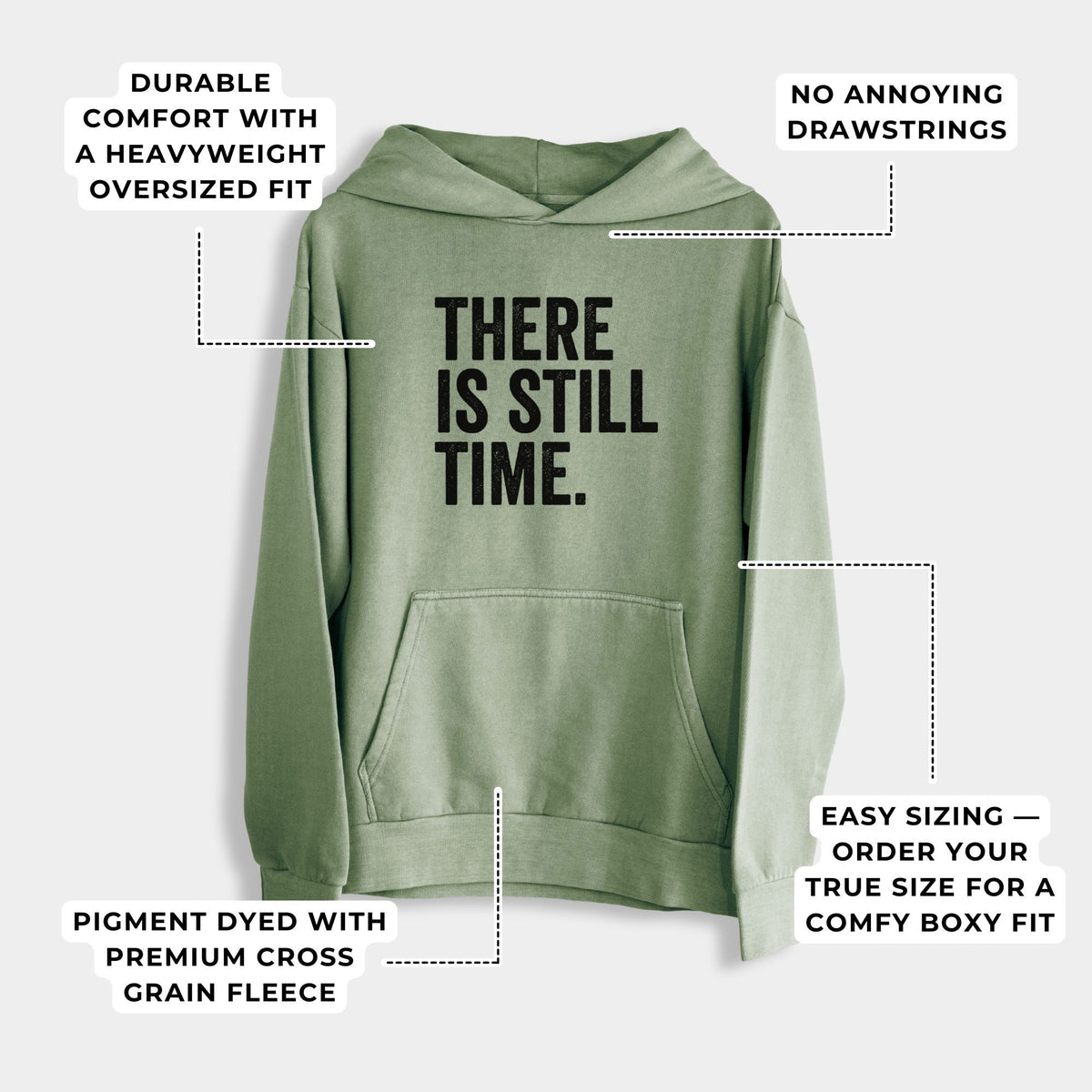 There&#39;s Still Time  - Urban Heavyweight Hoodie