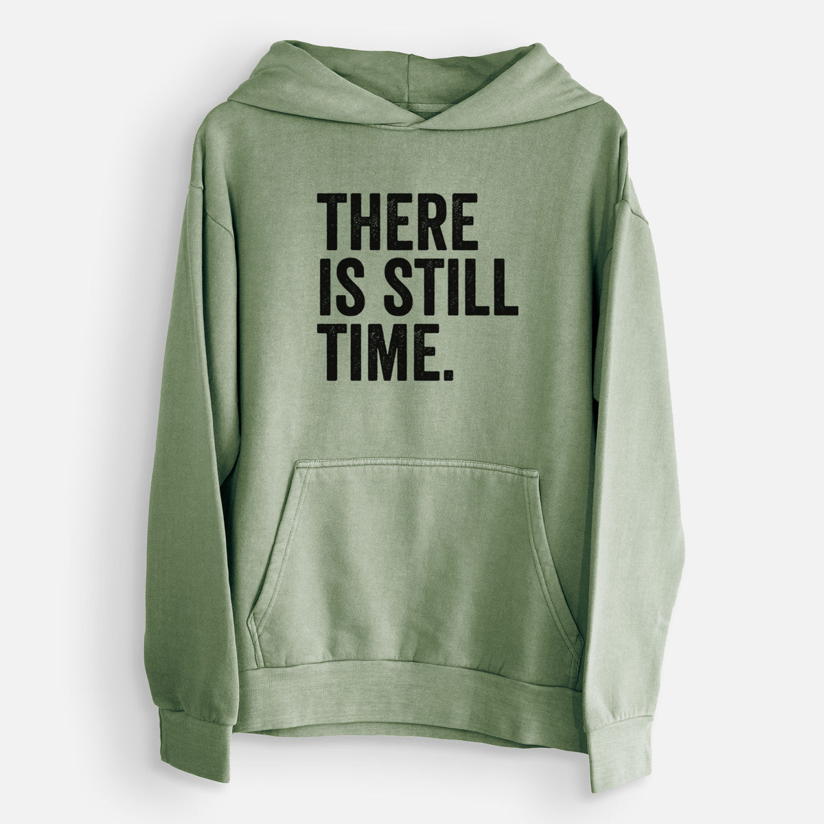 There&#39;s Still Time  - Urban Heavyweight Hoodie