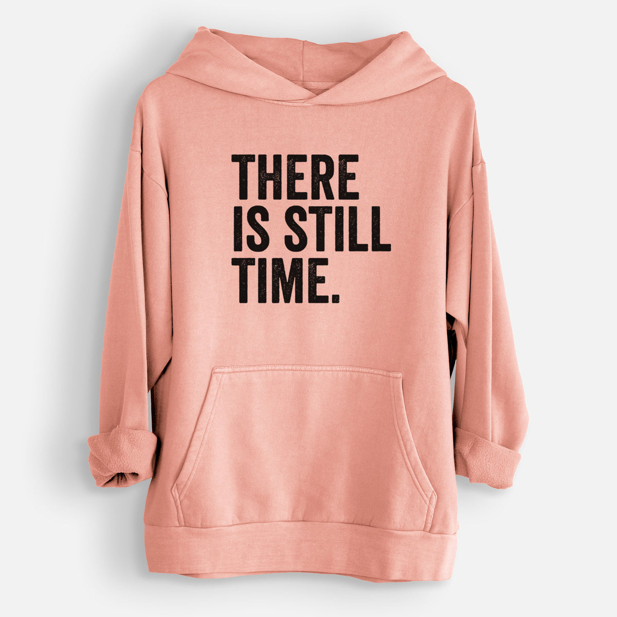 There&#39;s Still Time  - Urban Heavyweight Hoodie