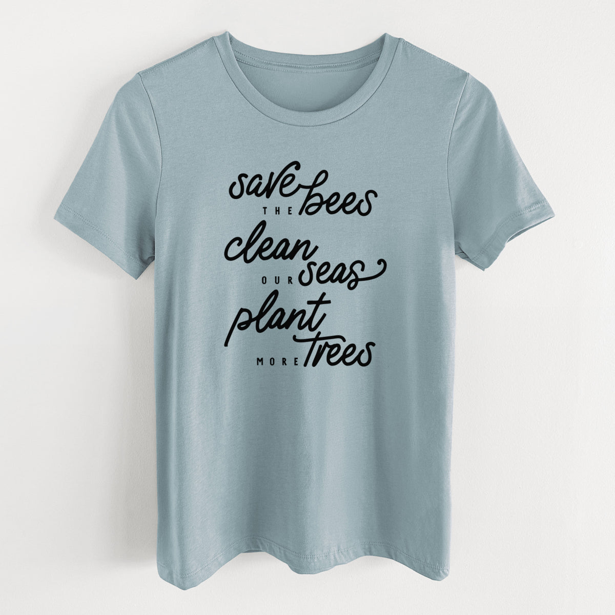 Bees Seas Trees - Typography - Women&#39;s Lightweight Relaxed Fit 100% Cotton Crewneck