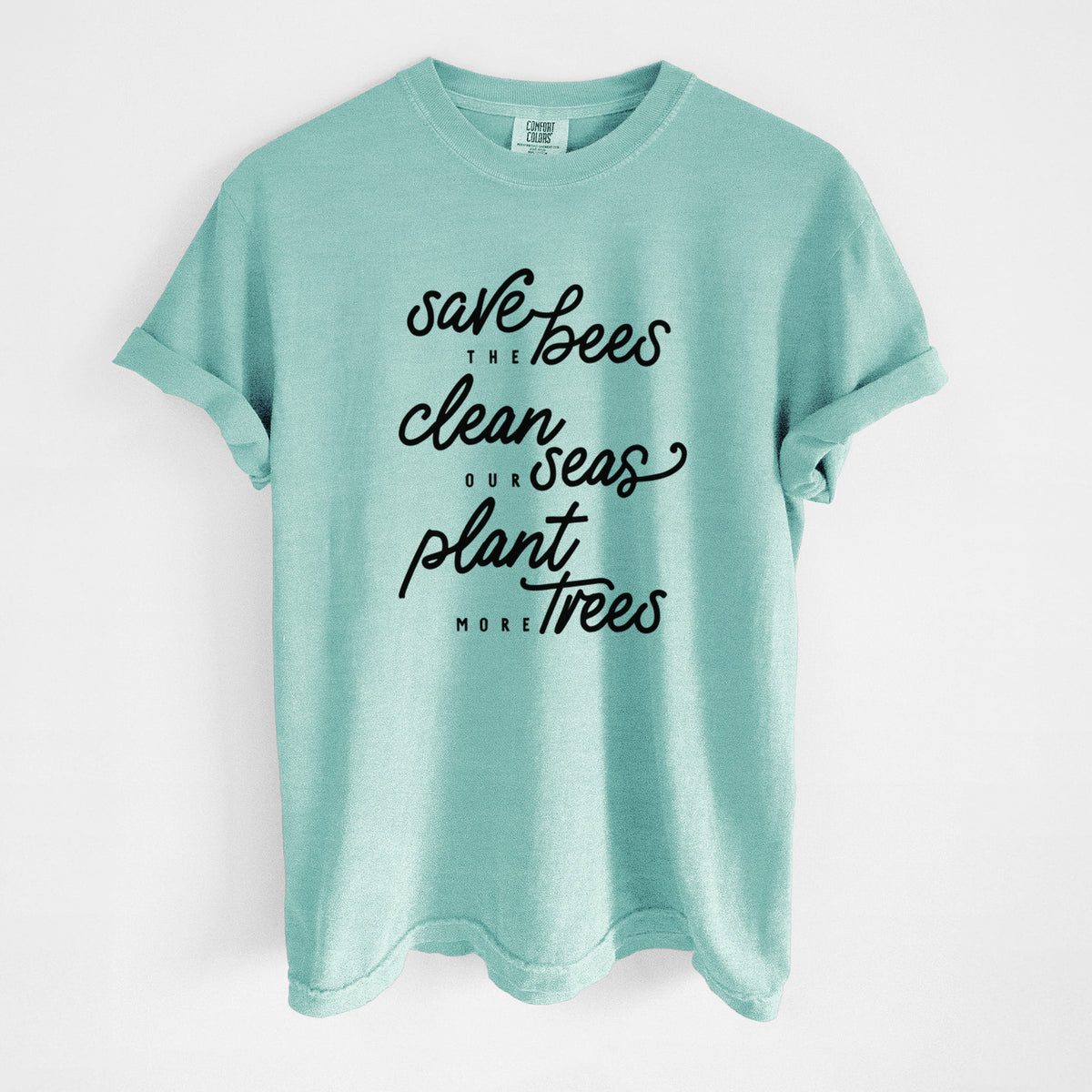 Bees Seas Trees - Typography - Unisex Comfort Colors Garment-Dyed Heavyweight T-shirt