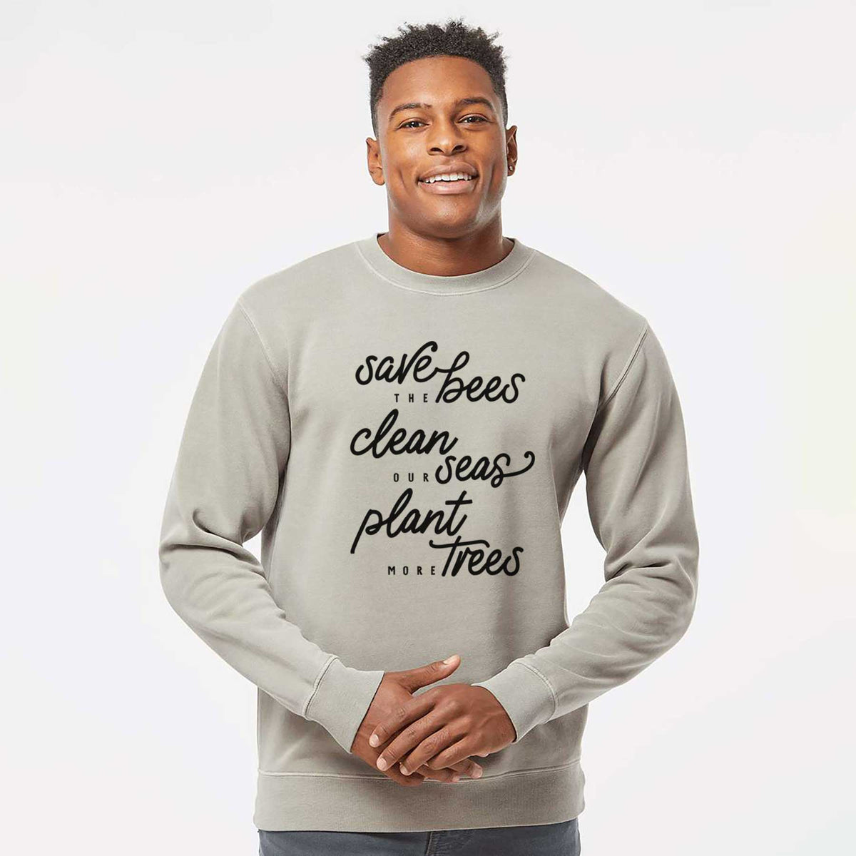 Bees Seas Trees - Typography - Unisex Pigment Dyed Crew Sweatshirt