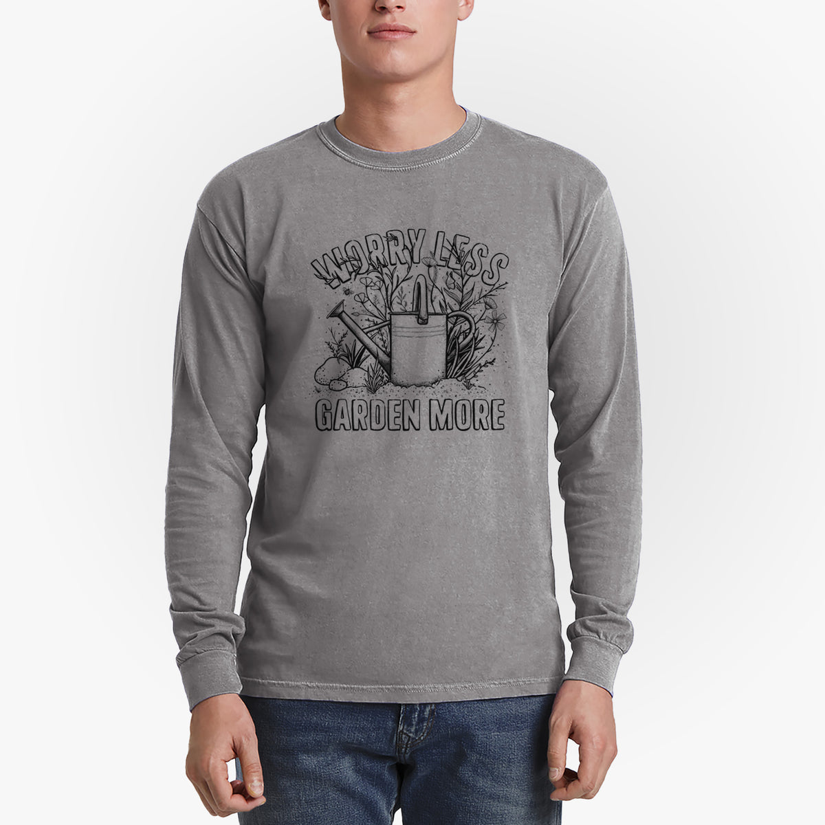 Worry Less — Garden More - Men&#39;s Heavyweight 100% Cotton Long Sleeve