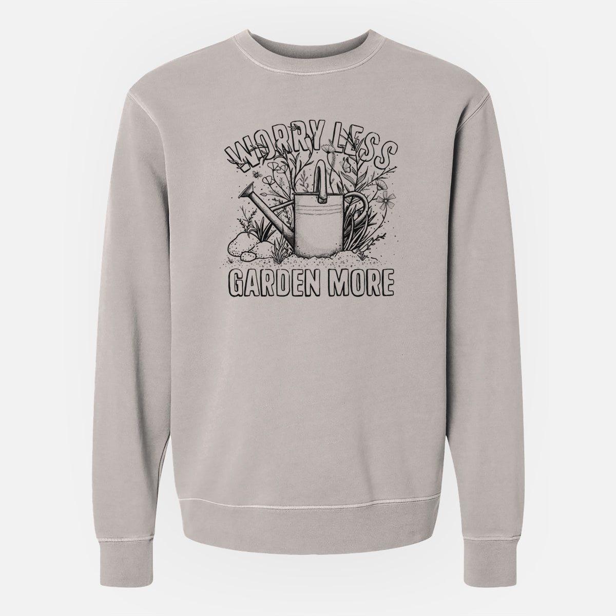 Worry Less — Garden More - Unisex Pigment Dyed Crew Sweatshirt