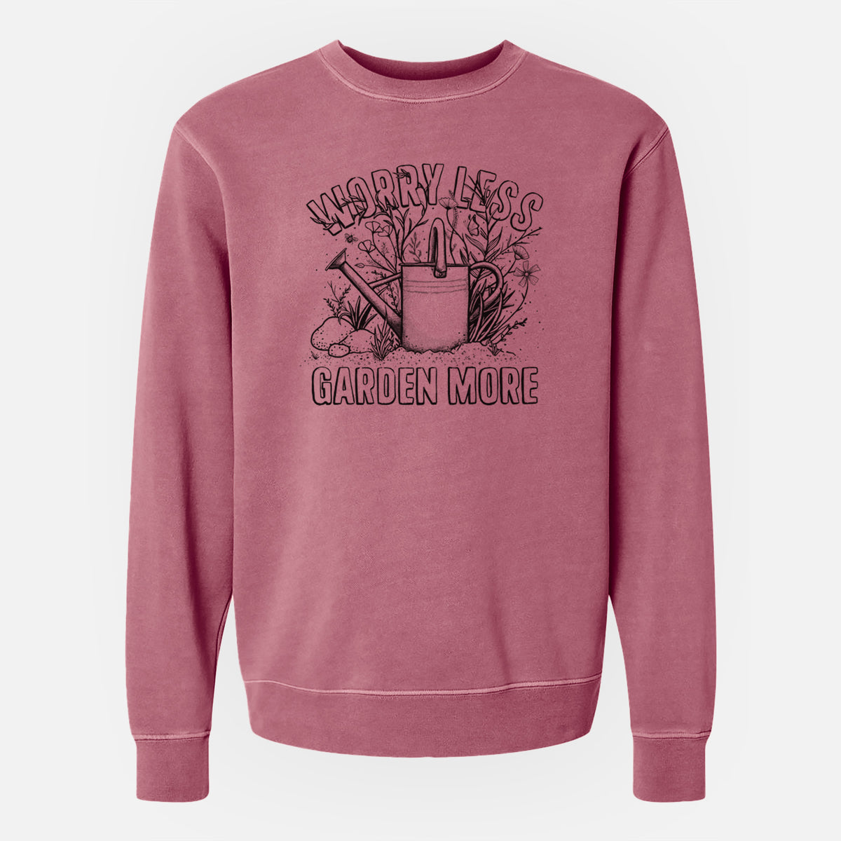 Worry Less — Garden More - Unisex Pigment Dyed Crew Sweatshirt