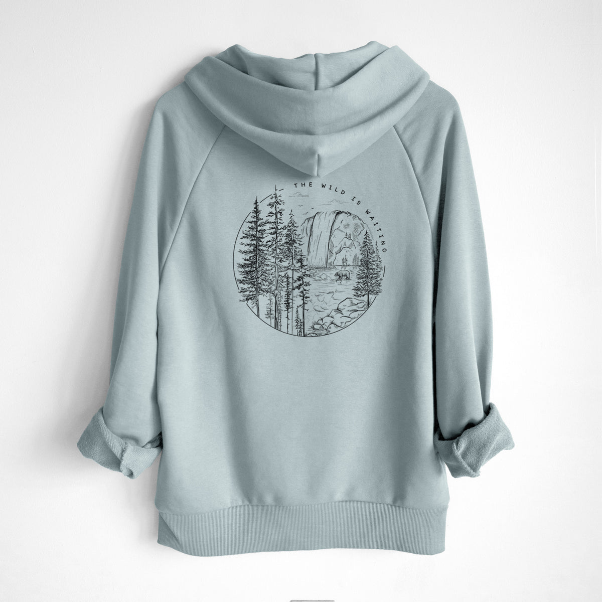 The Wild is Waiting - UltraLuxe Heavyweight French Terry Hoodie