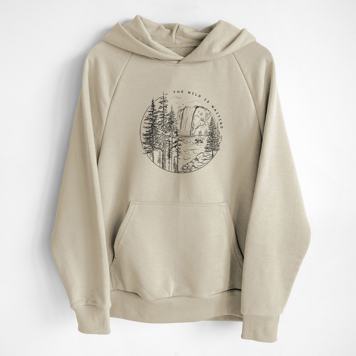 The Wild is Waiting - UltraLuxe Heavyweight French Terry Hoodie