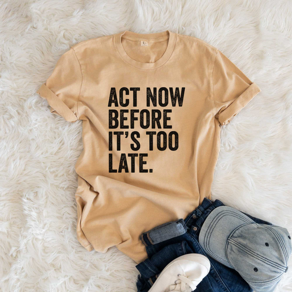 Act Now Before it&#39;s Too Late -  Mineral Wash 100% Organic Cotton Short Sleeve