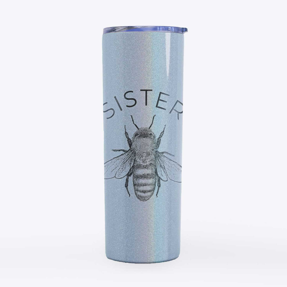 Sister Bee - 20oz Skinny Tumbler