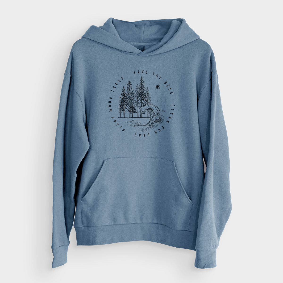 Save the Bees, Clean our Seas, Plant more Trees  - Bodega Midweight Hoodie