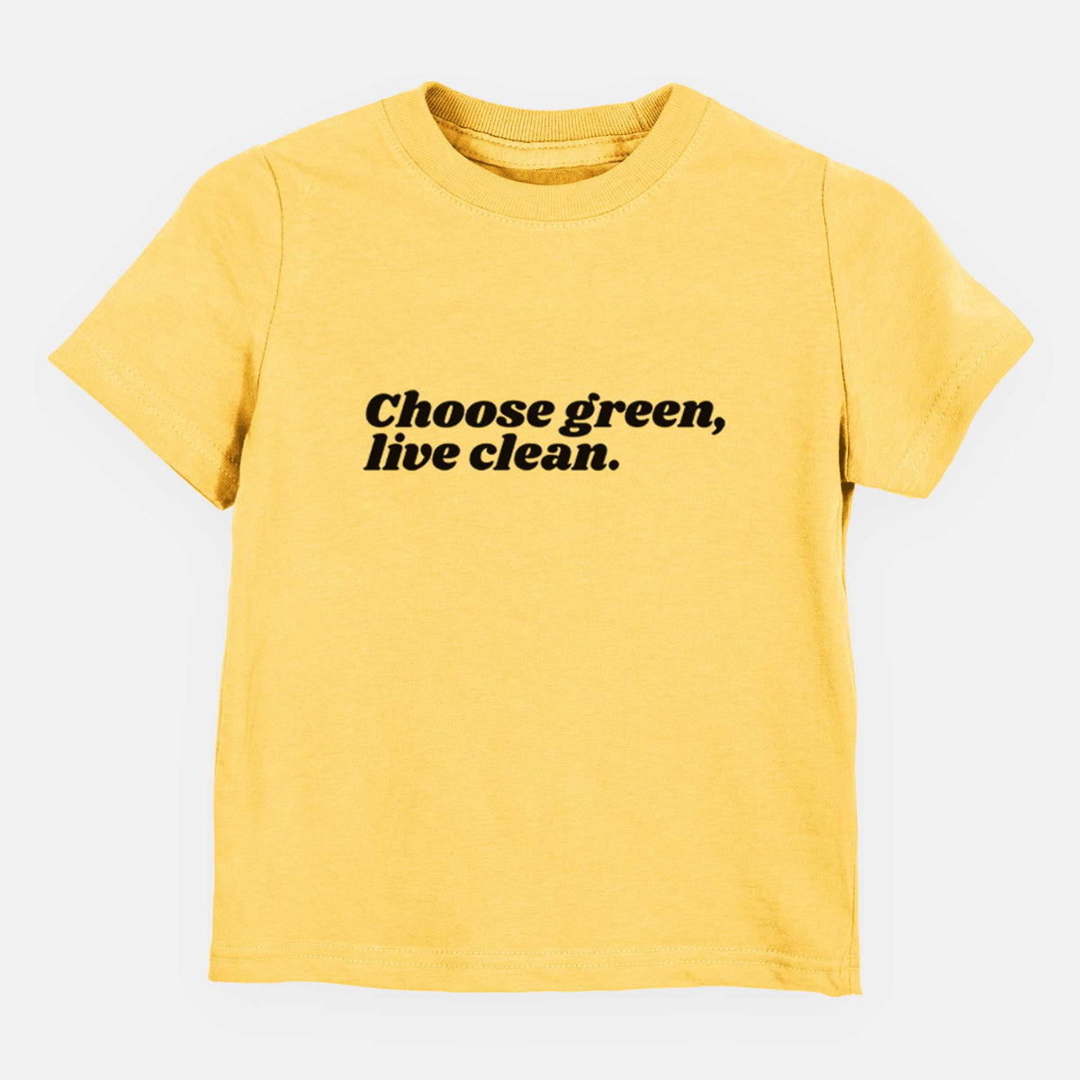 Choose Green, Live Clean - Kids Shirt