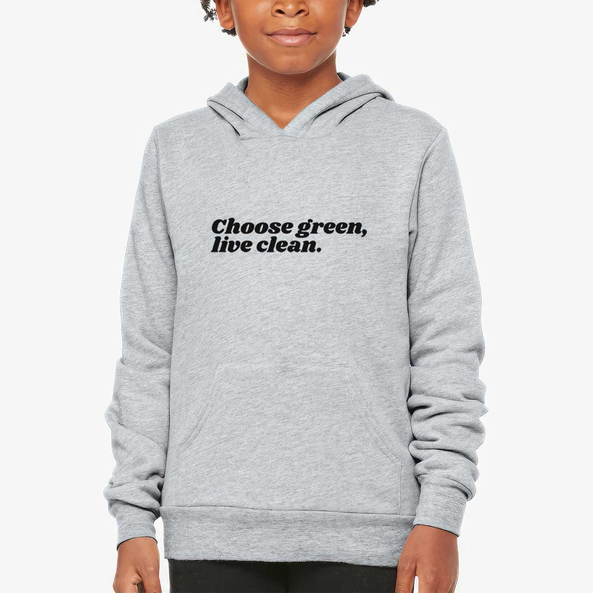 Choose Green, Live Clean - Youth Hoodie Sweatshirt