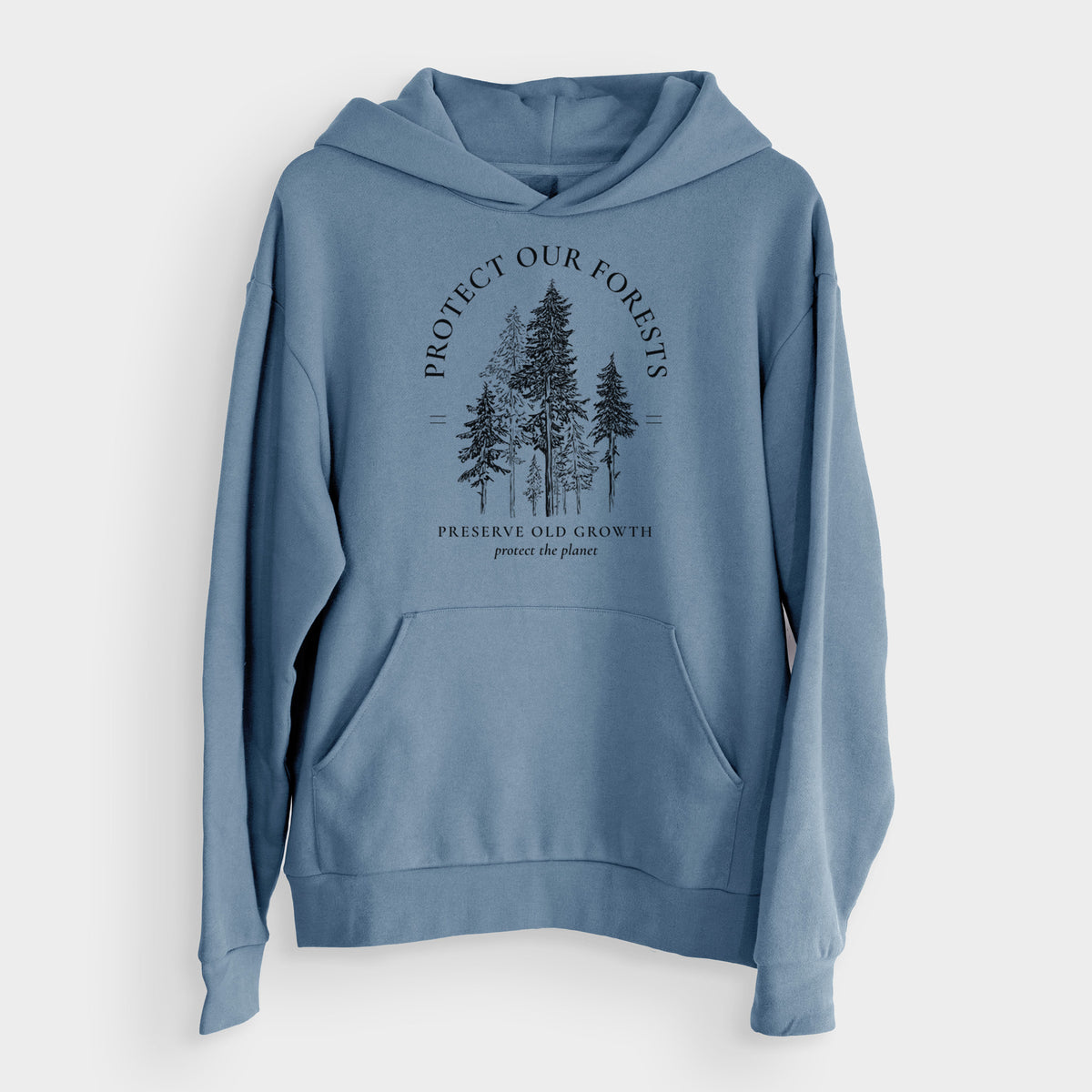 Protect our Forests - Preserve Old Growth  - Bodega Midweight Hoodie