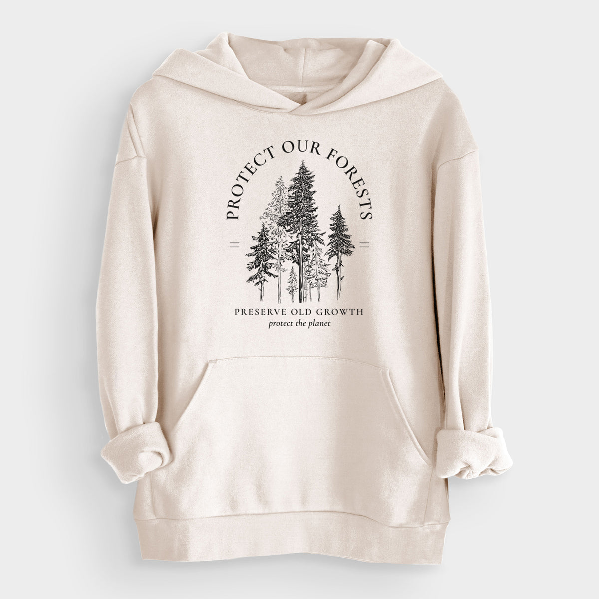 Protect our Forests - Preserve Old Growth  - Bodega Midweight Hoodie