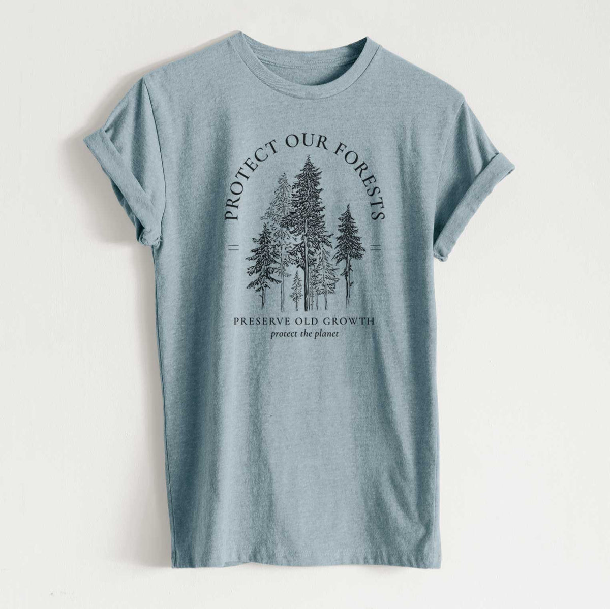 Protect our Forests - Preserve Old Growth - Unisex Recycled Eco Tee  - CLOSEOUT - FINAL SALE