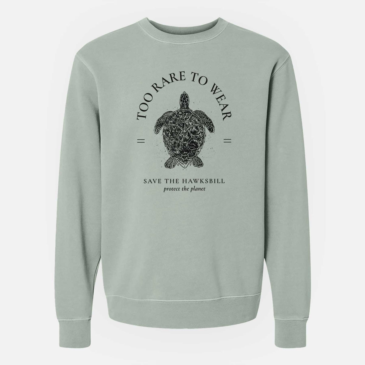 Too Rare to Wear - Save the Hawksbill - Unisex Pigment Dyed Crew Sweatshirt