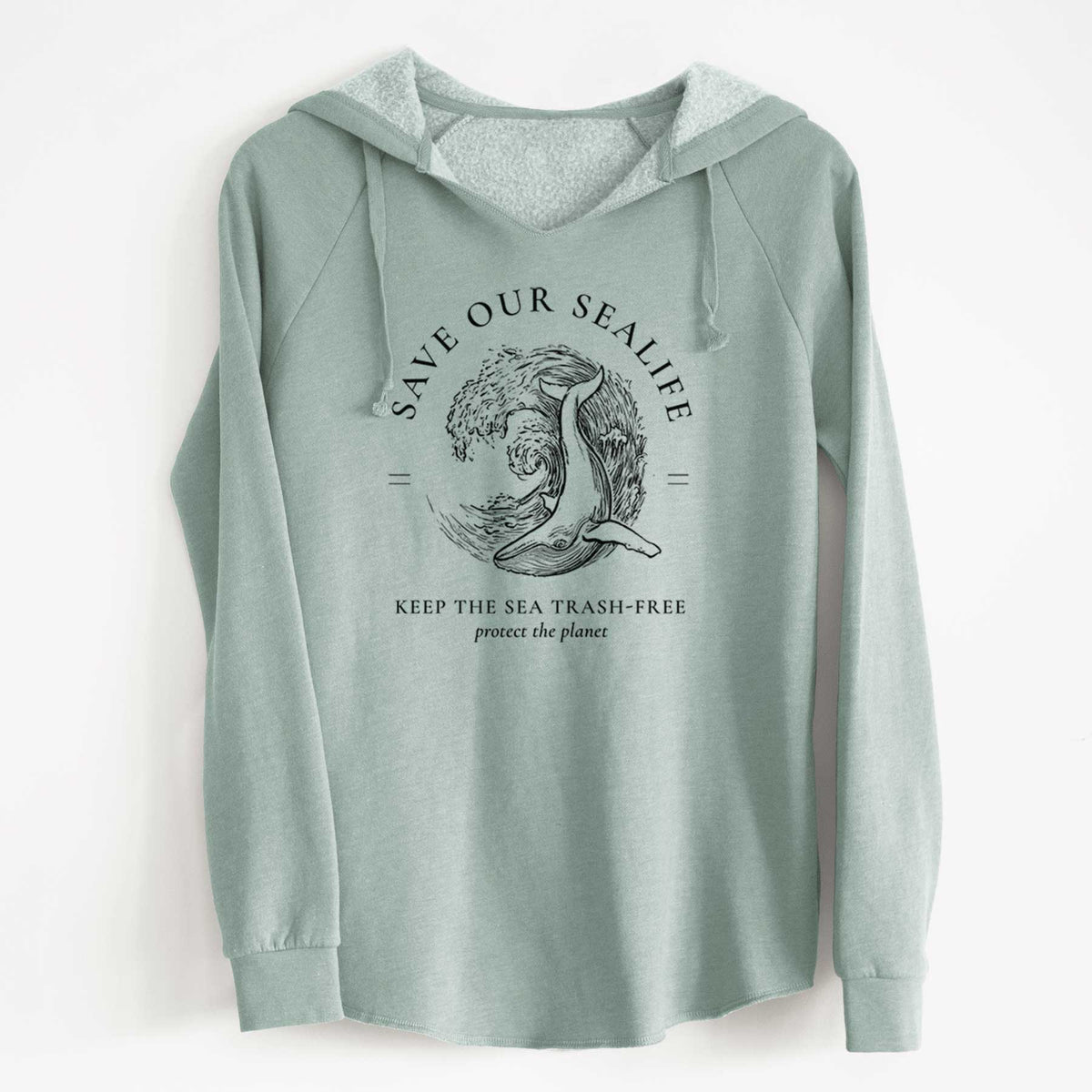 Save our Sealife - Keep the Sea Trash-Free - Cali Wave Hooded Sweatshirt