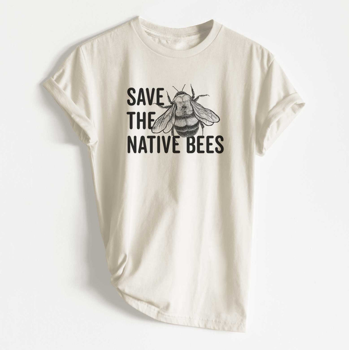 Save the Native Bees - Unisex Recycled Eco Tee  - CLOSEOUT - FINAL SALE
