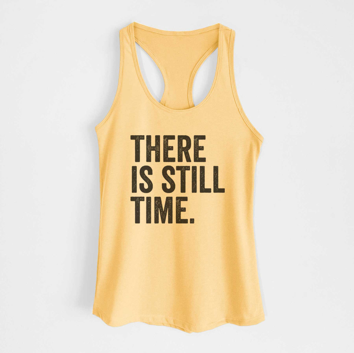 There&#39;s Still Time - Women&#39;s Racerback Tanktop