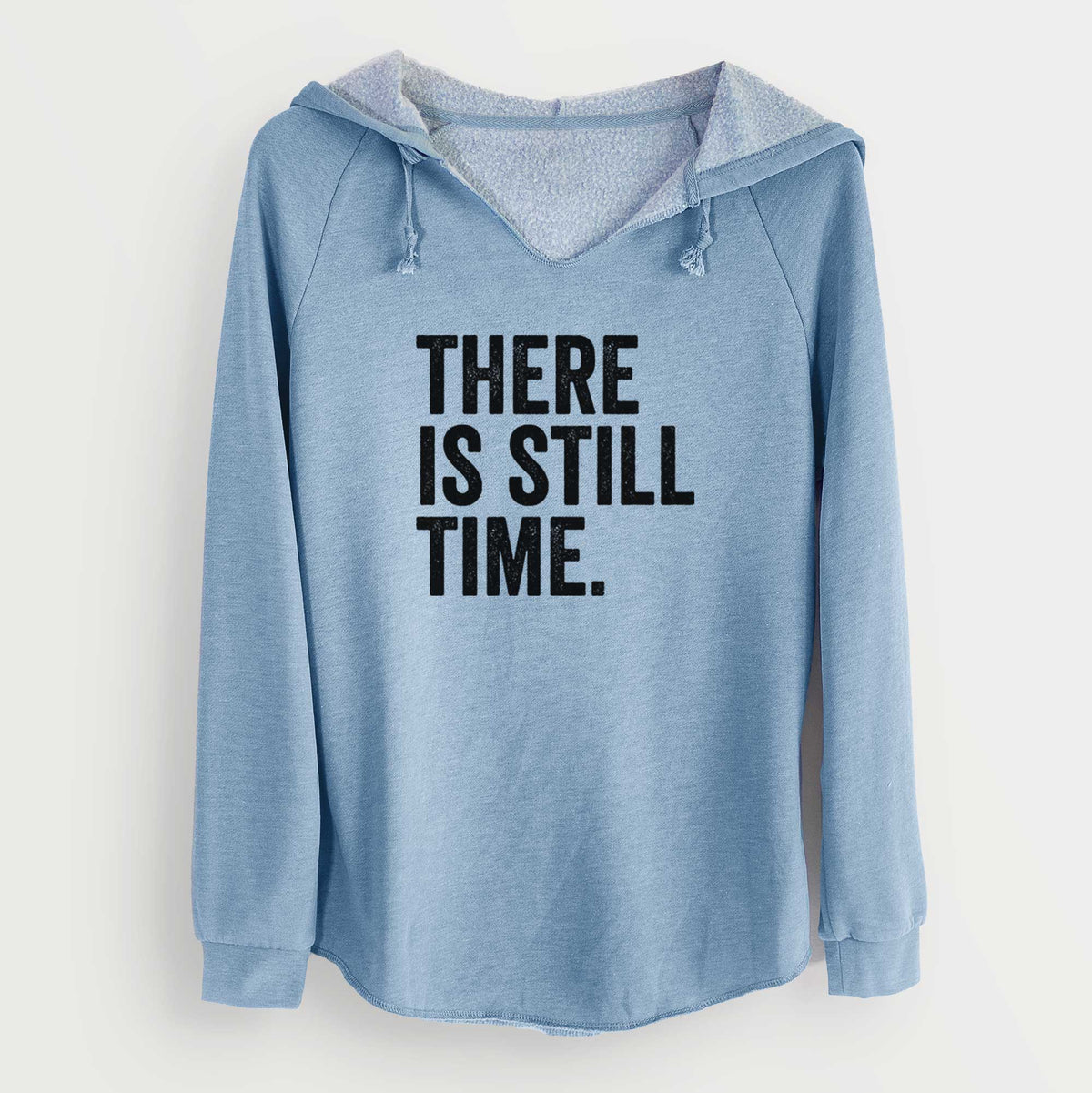 There&#39;s Still Time - Cali Wave Hooded Sweatshirt