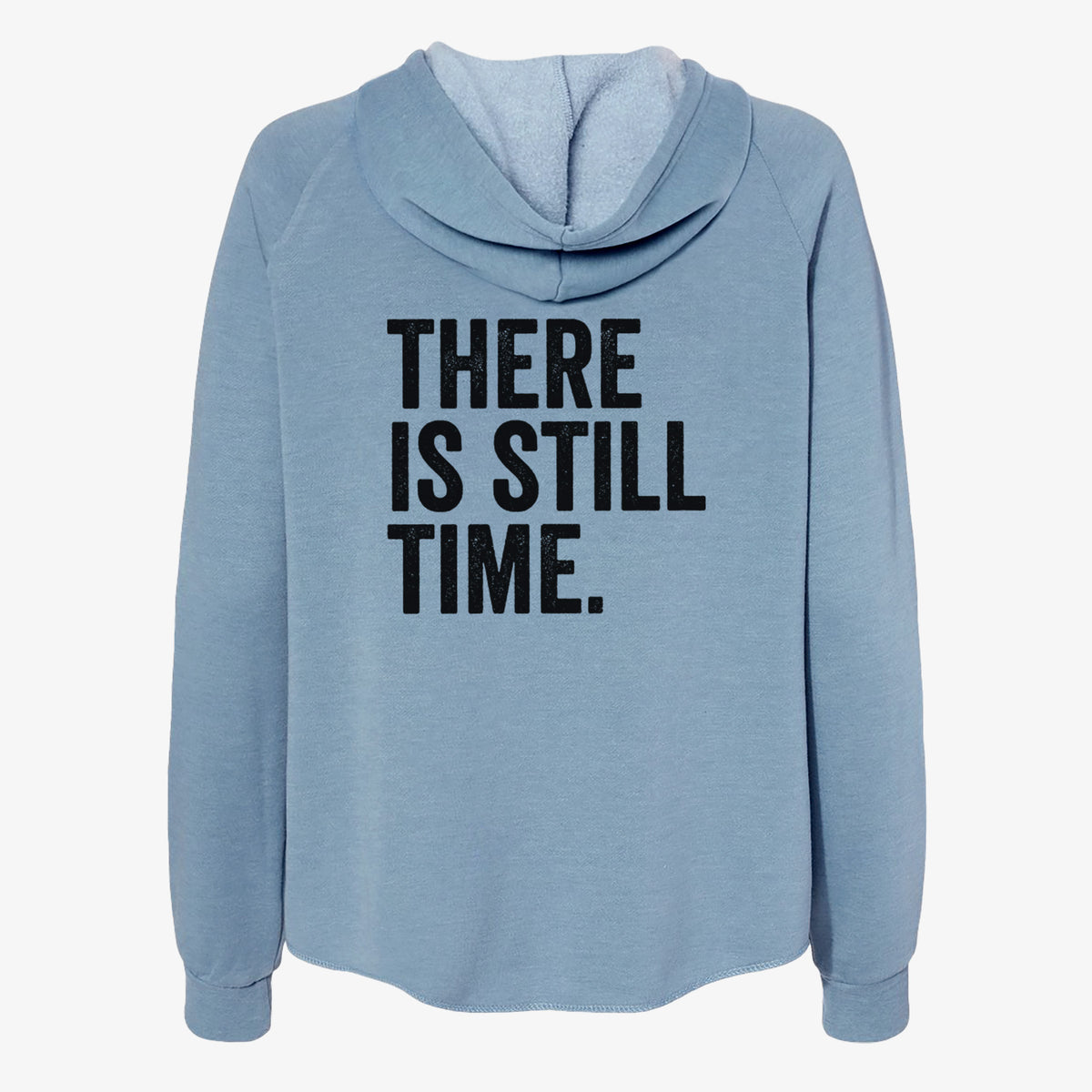 There&#39;s Still Time - Women&#39;s Cali Wave Zip-Up Sweatshirt