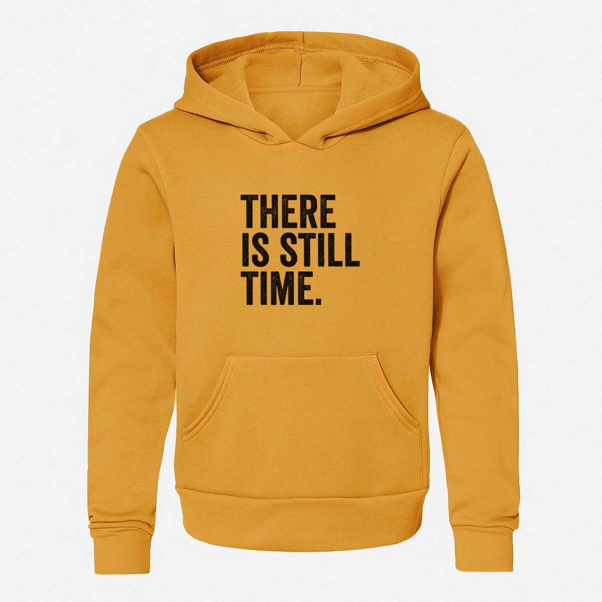 There&#39;s Still Time - Youth Hoodie Sweatshirt