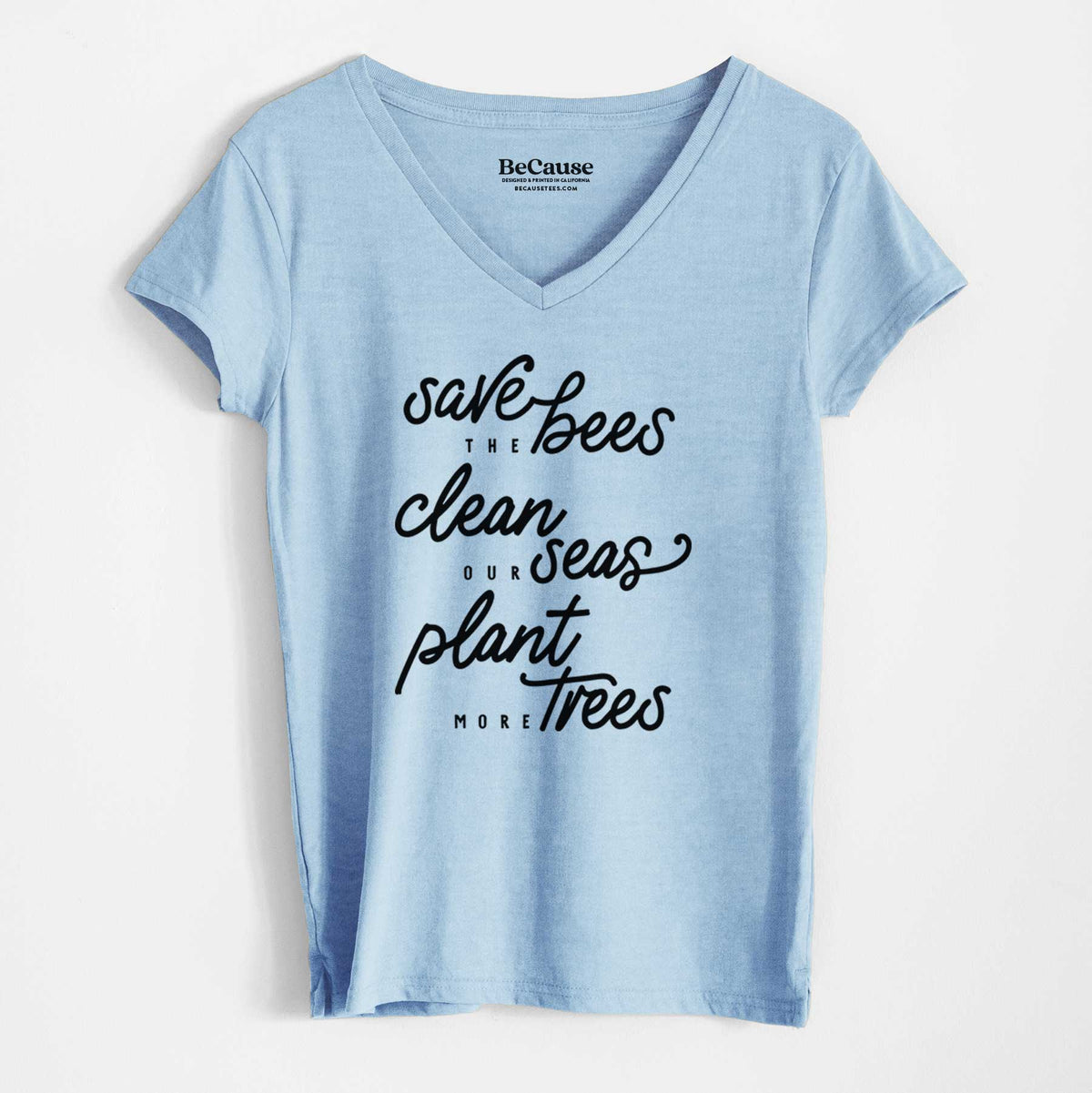 Bees Seas Trees - Typography - Women&#39;s 100% Recycled V-neck